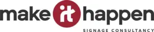 Make it Happen Signage Consultancy logo